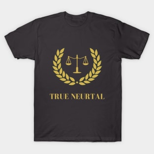 True Neutral mug shirt gift alignment dnd Dungeons T-Shirt